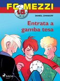 FC Mezzi 10 - Entrata a gamba tesa (eBook, ePUB)