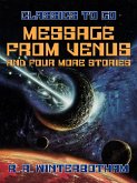 Message from Venus and Four More Stories (eBook, ePUB)