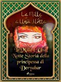 Storia della principessa di Deryabar (Le Mille e Una Notte 51) (eBook, ePUB)
