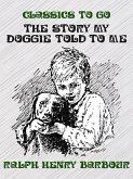 The Story My Doggie Told to Me (eBook, ePUB)