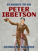 Peter Ibbetson (eBook, ePUB)