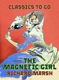 The Magnetic Girl (eBook, ePUB)
