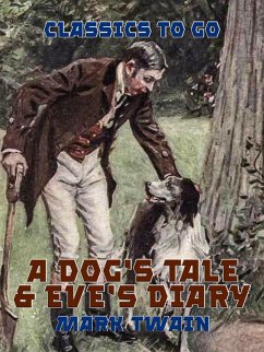 Cover A Dog's Tale & Eve's Diary (eBook, ePUB)