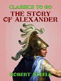The Story of Alexander (eBook, ePUB)