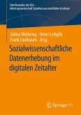Sozialwissenschaftliche Datenerhebung im digitalen Zeitalter (eBook, PDF)