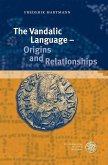 The Vandalic Language - Origins and Relationships (eBook, PDF)