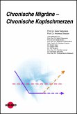Chronische Migräne - Chronische Kopfschmerzen (eBook, PDF)