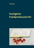 Investigativer Fremdsprachenunterricht (eBook, ePUB)