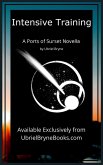 Intensive Training (The Ports of Surset, #3.5) (eBook, ePUB) Intensive Training (The Ports of Surset, #3.5) (eBook, ePUB)