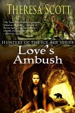 Love's Ambush (Hunters of the Ice Age, #3) (eBook, ePUB)