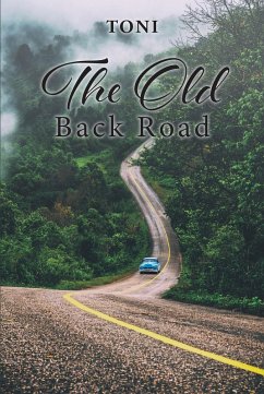 The Old Back Road (eBook, ePUB) - Toni
