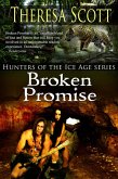 Broken Promise (Hunters of the Ice Age, #4) (eBook, ePUB)