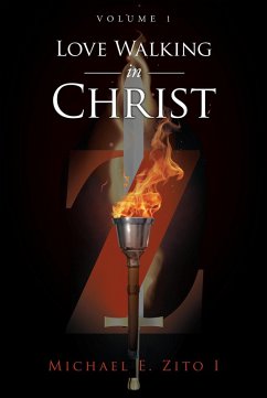 Cover Love Walking in Christ (eBook, ePUB)