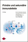 Primäre und sekundäre Immundefekte (eBook, PDF)