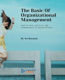 The Basic Of Organizational Management (eBook, ePUB)