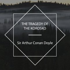 The Tragedy of the Korosko (MP3-Download) - Doyle, Sir Arthur Conan