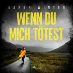 Wenn du mich tötest (MP3-Download)