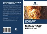 HUNDETHERAPIE UND STUDENTEN MIT DER DIAGNOSE ASS¿