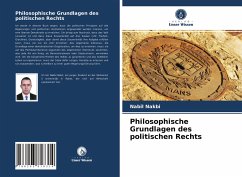 Philosophische Grundlagen des politischen Rechts - Nakbi, Nabil