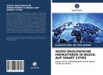 SOZIO-ÖKOLOGISCHE INDIKATOREN IN BEZUG AUF SMART CITIES