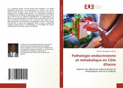 Pathologie endocrinienne et métabolique en Côte d'Ivoire - Lokrou, Adrien Lohourignon