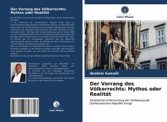 Der Vorrang des Völkerrechts: Mythos oder Realität - Sumaïli, Ibrahim