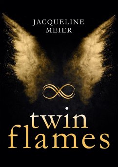 Twin Flames - Meier, Jacqueline