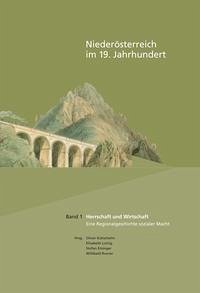 Niederösterreich im 19. Jahrhundert / Herrschaft und Wirtschaft