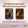 Im Museum gewesen. Überall Corona... - Bild 1
