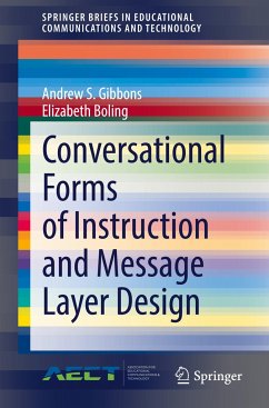 Conversational Forms of Instruction and Message Layer Design - Gibbons, Andrew S.;Boling, Elizabeth