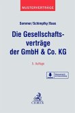 Die Gesellschaftsverträge der GmbH & Co. KG