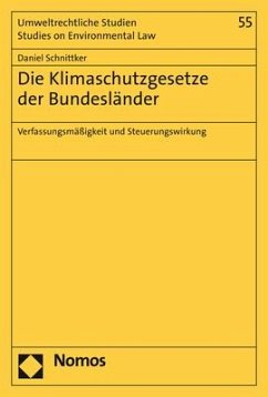 Die Klimaschutzgesetze der Bundesländer - Schnittker, Daniel