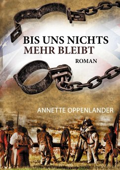 Bis uns nichts mehr bleibt - Oppenlander, Annette