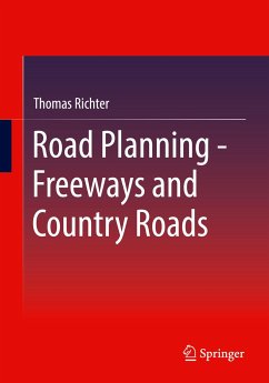 Road Planning - Freeways and Country Roads - Richter, Thomas