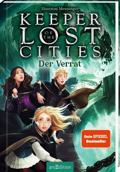 Der Verrat / Keeper of the Lost Cities Bd.4 - Messenger, Shannon