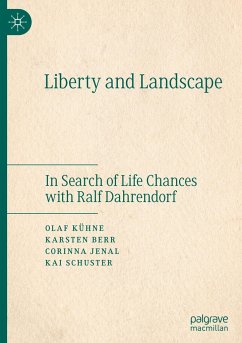 Liberty and Landscape - Kühne, Olaf;Berr, Karsten;Jenal, Corinna