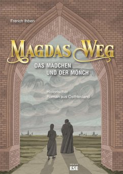 Magdas Weg - Ihben, Frerich