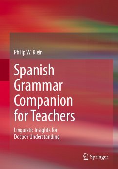 Spanish Grammar Companion for Teachers - Klein, Philip W.