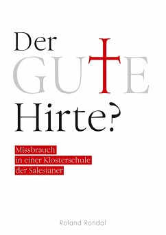 Der gute Hirte? - Rondal, Roland