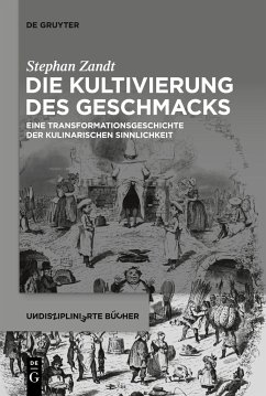 Die Kultivierung des Geschmacks - Zandt, Stephan