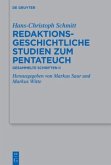 Redaktionsgeschichtliche Studien zum Pentateuch