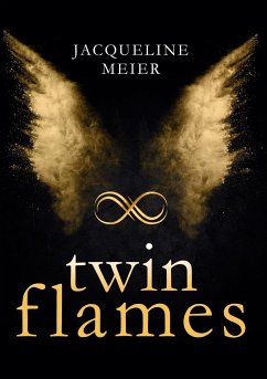 Twin Flames - Meier, Jacqueline