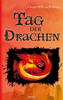 Tag der Drachen - Widtown, Charles William