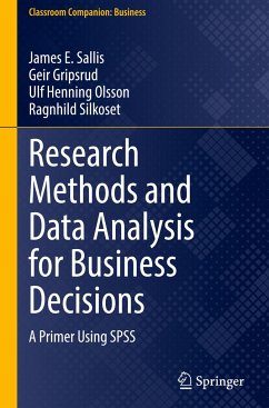 Research Methods and Data Analysis for Business Decisions - Sallis, James E.;Gripsrud, Geir;Olsson, Ulf Henning