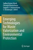 Emerging Technologies for Waste Valorization and Environmental Protection