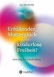 Erfüllendes Mutterglück oder... - Bild 1