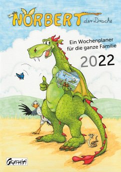 Norbert, der Drache 2022 - Bürger, Ingrid