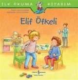 Ilk Okuma Kitabim - Elif Öfkeli Ilk Okuma Kitabim - Elif Öfkeli