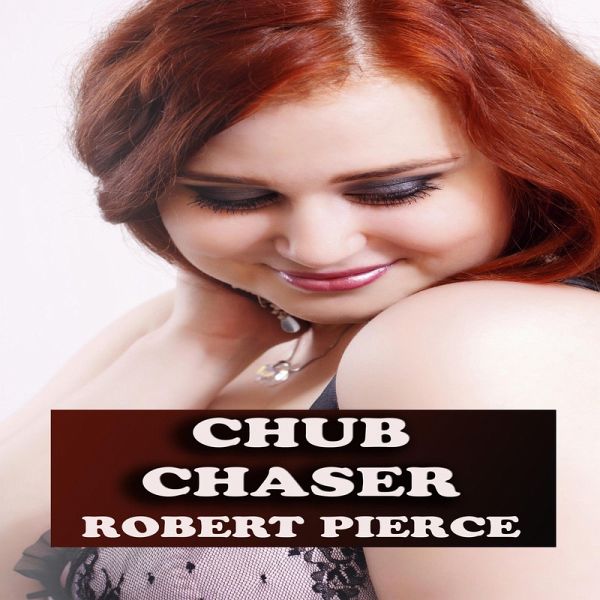 Chub Chaser (eBook, ePUB) Chub Chaser (eBook, ePUB)