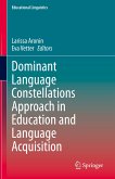 Dominant Language Constellations Approach in Education and Language Acquisition (eBook, PDF)